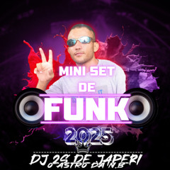 MINI SET DE FUNK 2025 ==((DJ 2S DE JAPERI))==