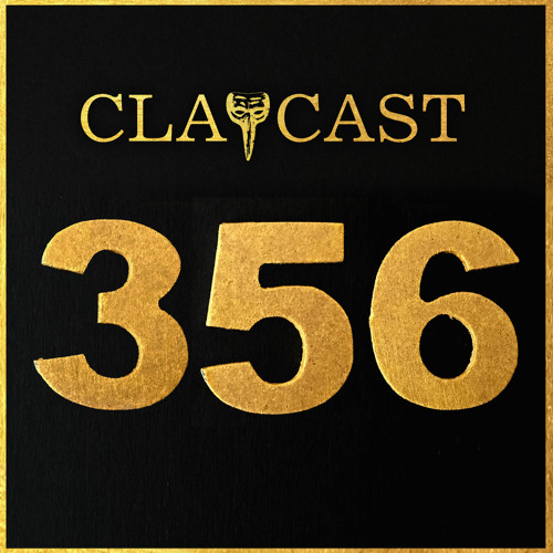CLAPCAST #356