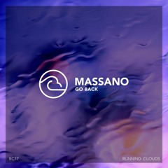 PREMIERE: Massano - Go Back (Original Mix) [Running Clouds]