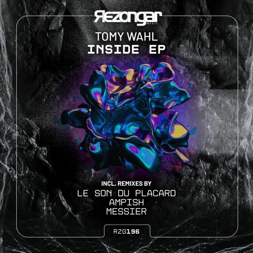 Tomy Wahl - Inside (Le Son Du Placard Remix)[Rezongar]