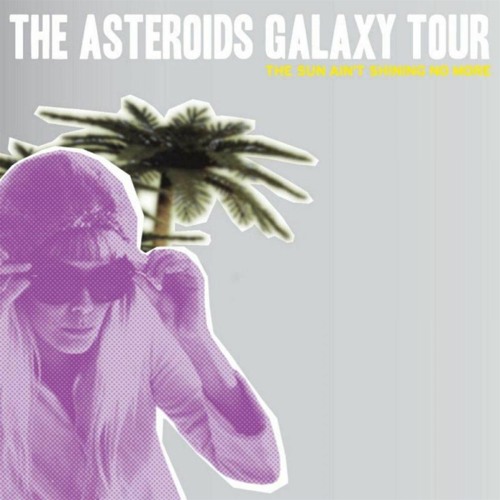 Asteroids Galaxy Tour Fruit