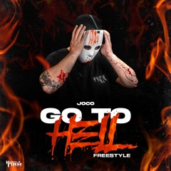 Go To Hell (Freestyle)