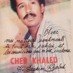 "Kari fik Laman" - Cheb Khaled (1985)