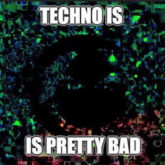 XXHARDBIT3S SAYS FUCK TECHNO @ HTTPS://FEST 2