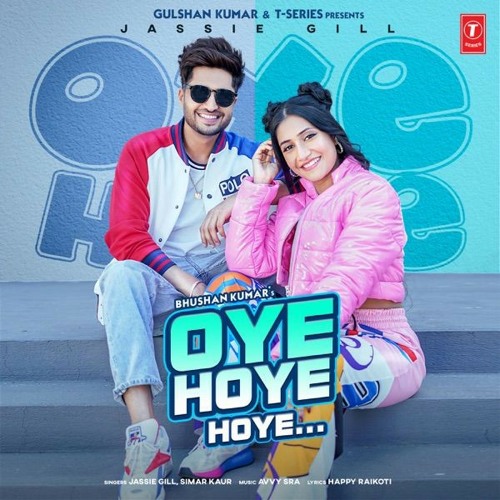 Oye Hoye Hoye - Jassie Gill Simar Kaur