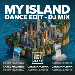My Island (Dance Edit - DJ Mix) [FREE DOWNLOAD]