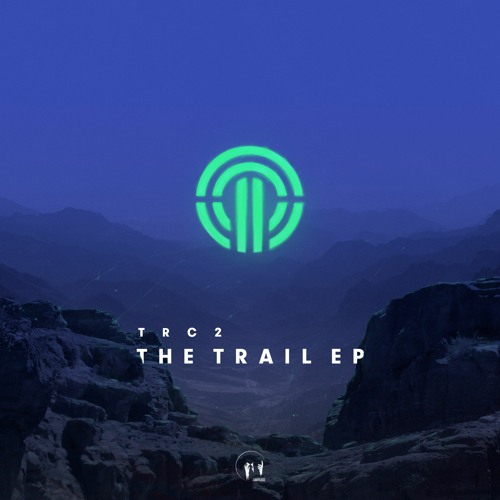 1. TRC2 - The Trail (Lightless Recordings)