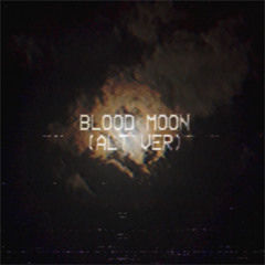 blood moon (alt ver)