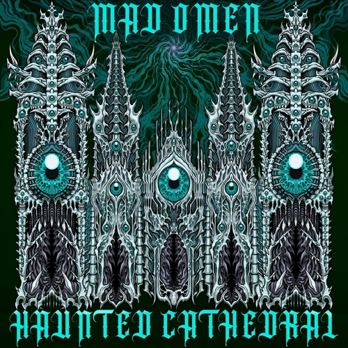 MAD OMEN - HAUNTED CATHEDRAL