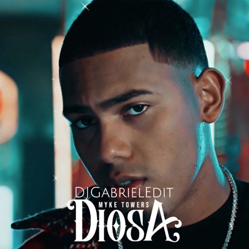 Myke Towers - Diosa (((DEMO))) - DJGabrielEdit (Intro+Outro 105BPM)