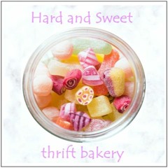 Thrift Bakery - Small Things - Hard And Sweet