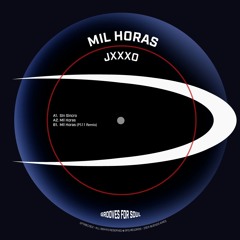 PREMIERE | JXXXO - Mil Horas  [GFS002]