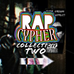 Rap Cypher - Collection 2 (2020-2022)