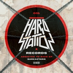 Barka&Taris - Addicted To Rave [HSR001]