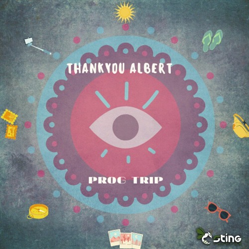 ThankYou Albert - Prog Trip