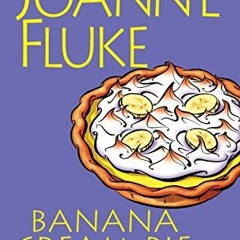 [Access] EPUB KINDLE PDF EBOOK Banana Cream Pie Murder (A Hannah Swensen Mystery Book 20) by  Joanne