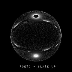 POETC - Blaze Up