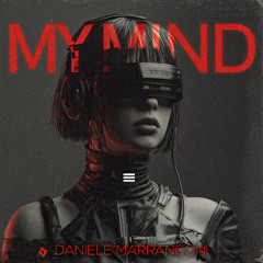 Daniele Marranconi - My Mind (Melodic techno)