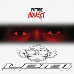 FUTURE - SH!T (LEIBI Rejuug) [FREE DL]