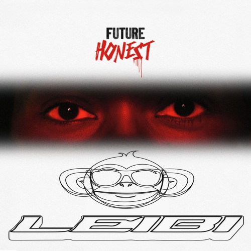 FUTURE - SH!T (LEIBI Rejuug) [FREE DL]