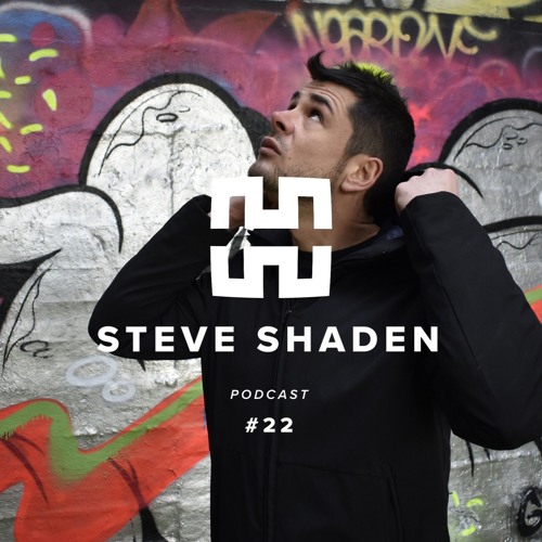 Steve Shaden - Mantra Podcast Series 22