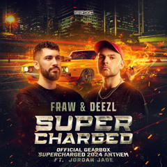 Supercharged (Official Gearbox Supercharged 2024 Anthem) [feat. Jordan Jade]