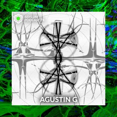 ASYLUM PODCAST #74 | AGUSTIN G