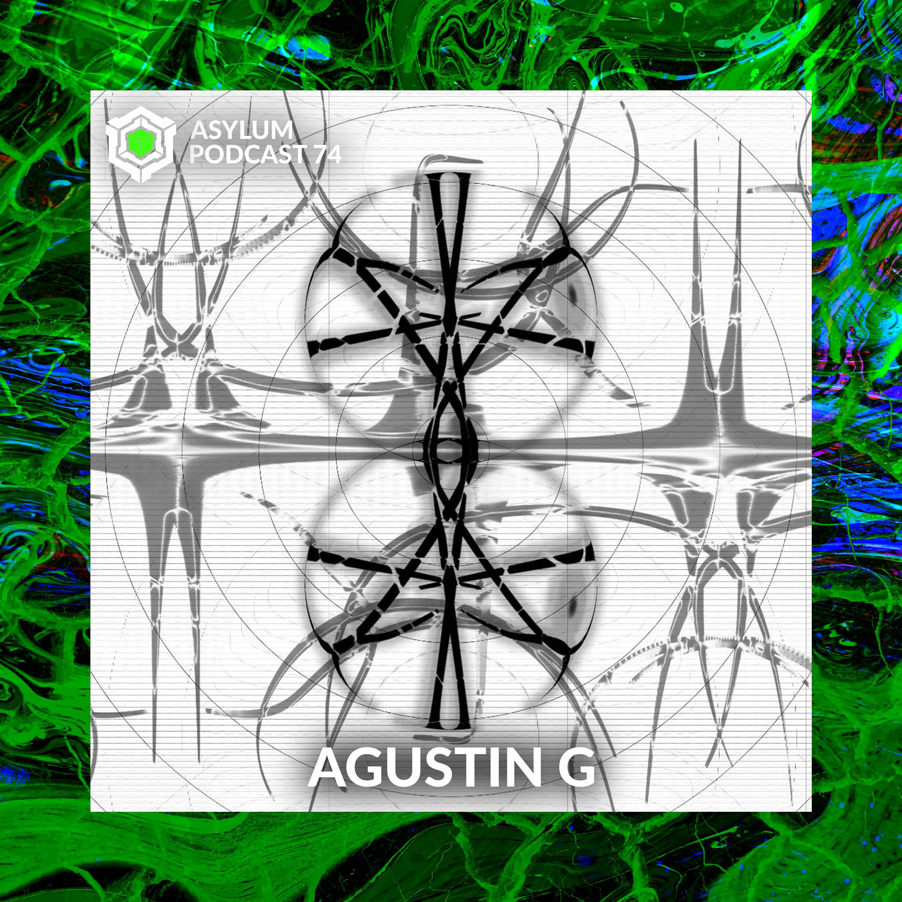 ASYLUM PODCAST #74 | AGUSTIN G episode artwork