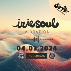 Irie Soul Vibration Episode 50 Part 1 (04.03.2024) brought to you by Koolbreak on Radio Superfly