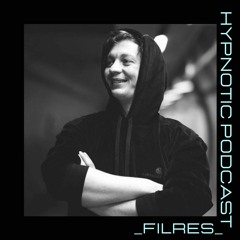 Hypnotic Podcast - Filres