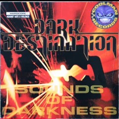 Dark Destination - Don't Fuck With Me