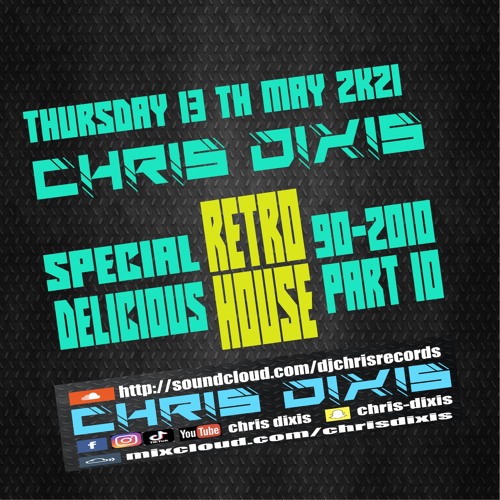 Chris Dixis Retro House 90-2010 ( Delicious House 10 ) Vinyls.13 May 2k21