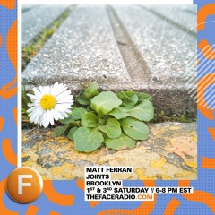 Joints w/ Matt Ferran on The Face Radio - Show #068 - (2/18/23) - Trugoy / De La Soul Tribute Set