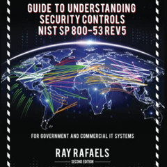 View PDF 📖 Guide to Understanding Security Controls NIST SP-800 Rev 5: Second Editio