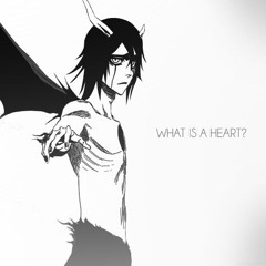 Genesis - Grimes☆ What Is a Heart? (Ulquiorra)