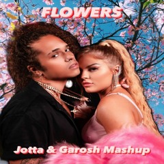 Flowers - Allan Natal, Luiza Sonza & Vitão Ft. Diogo Ferrer (Jotta Lima & Garosh Mashup)