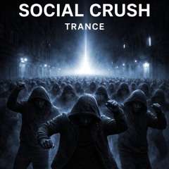 Social Crush | Trance