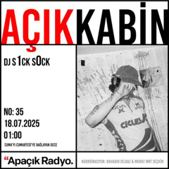 Açık Kabin 035 - dj s1ck s0ck