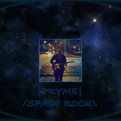 Pryme - Space Rock