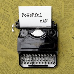 Powerful Man