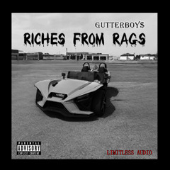 GutterBoy$ - Riches From Rags [Prod. Jdmakesbeats]