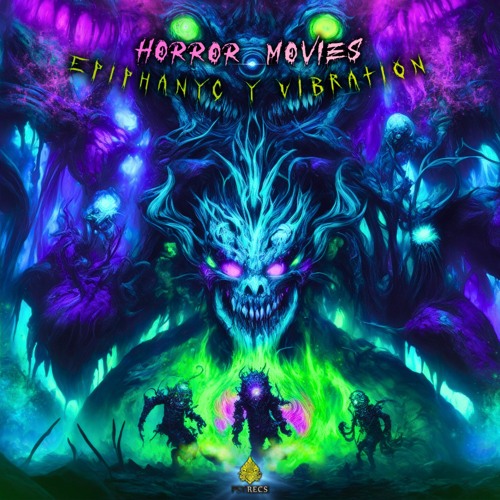 Vibration, Epiphanyc - Horror Movies 🎃🎬 ★ Free Download ★ by Psy Recs 🕉