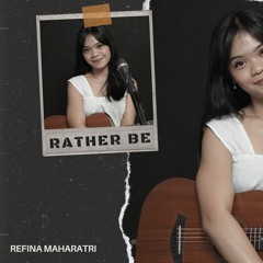 Rather Be