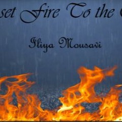I Set The Fire To The Rain Remix -- Iliya Mousavi