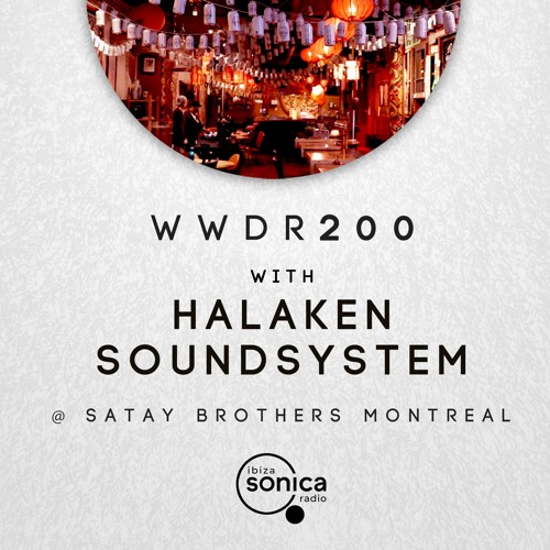 Halaken Soundsystem - When We Dip Radio #200 [26.6.21]