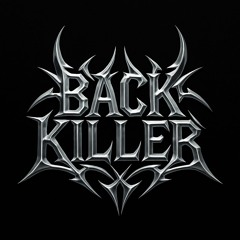 BACK KILLER