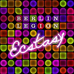 Berlin Legion: "Ecstasy" - Trance instrumental [2020]