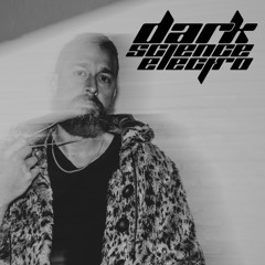 Dark Science Electro - Episode 763 - 4/26/2024 - Ara-U guest mix