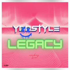 Yoostyle - Legacy (Original Mix)