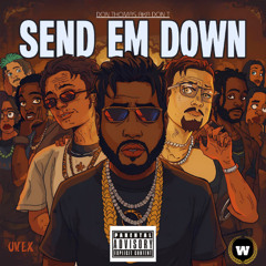 Send Em Down